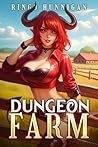 Dungeon Farm: A S...