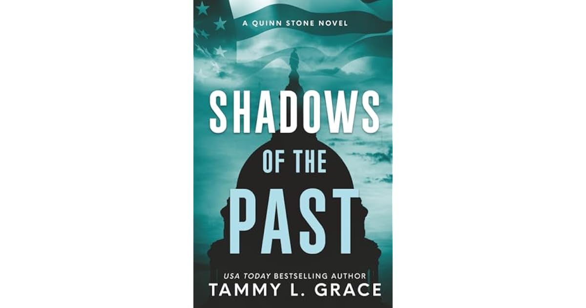 Book giveaway for Shadows of the Past (Quinn Stone) by Tammy L. Grace ...