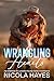 Wrangling Hearts (Cowboys o...