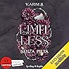 Limitless. Senza ...