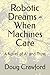 Robotic Dreams - When Machi...