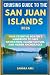 Cruising Guide to the San J...