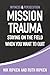 Mission Trauma: Staying On ...