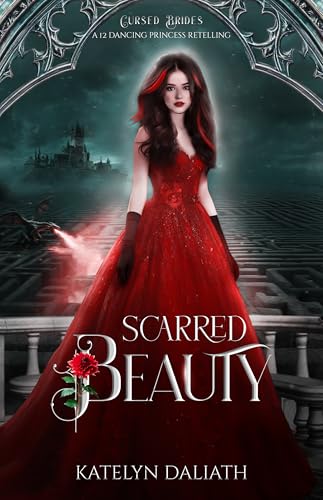 Scarred Beauty: A 12 Dancing Princesses Retelling (Kindle Edition)