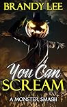 YOU CAN SCREAM: A Monster Smash