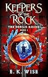 The Debilis Rising (Keepers of the Rock, #1)