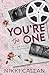 You're The One: An Enemies to Lovers, Brother's Best Friend Romance (Saints Hockey)