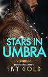 Stars in Umbra: A...