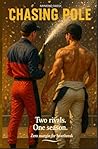 Chasing Pole