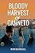 Bloody Harvest of Canneto: ...