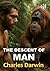 THE DESCENT OF MAN (Annotated)