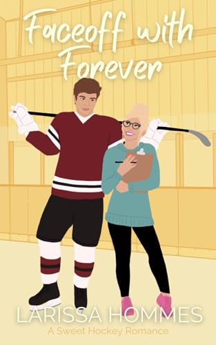 Faceoff with Forever (Blindsided by Love)