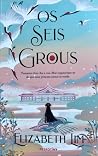 Os seis grous