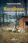 Ruralismo: La luc...
