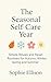 The Seasonal Self-Care Year by Sophie Ellison