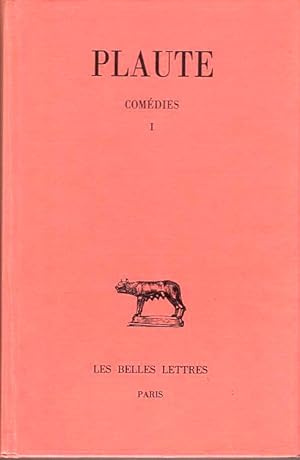 Comédies. Tome I: Amphitryon - Asinaria - Aulularia (Paperback)