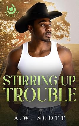 Stirring Up Trouble (Coleman Ranch)