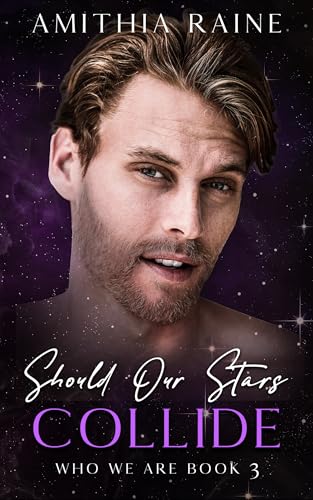 Should Our Stars Collide (Who We Are #3)