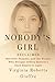 Nobody’s Girl Reclaimed: The Virginia Roberts Giuffre Biography: Survivor, Scandal, and the Woman Who Brought Jeffrey Epstein’s Dark Empire to Light