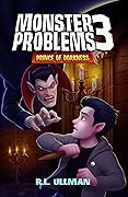 Monster Problems 3: Prince of Dorkness