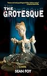 The Grotesque: A ...