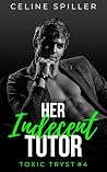 Her Indecent Tuto...