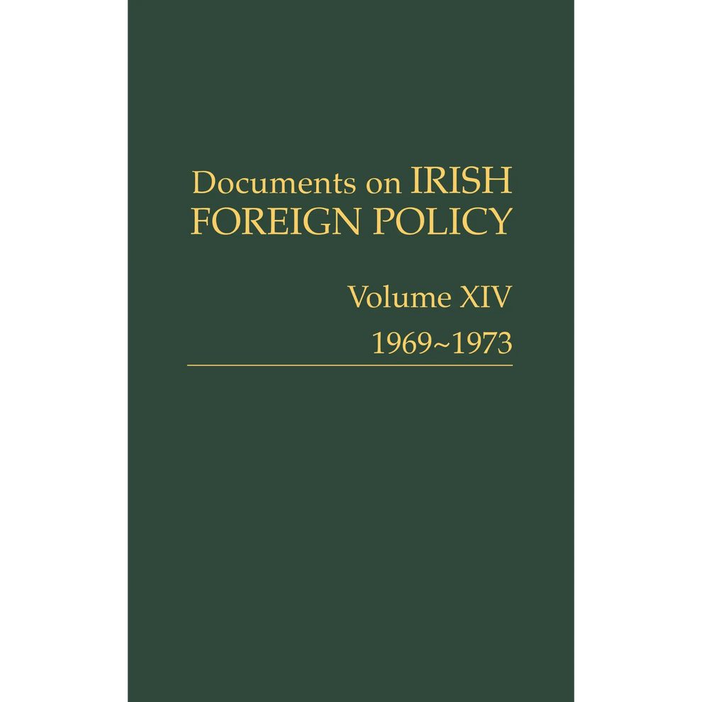 Documents on Irish Foreign Policy, v. 14: 1969-1973 (Hardcover)