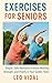 Exercises for Seniors by Léo Vidal