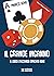 Il grande inganno: Il gioco d'azzardo spiegato bene