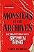 Monsters in the Archives: My Year of Fear with Stephen King