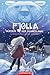 Fjolla, Hüterin der Schneelande: Ein fantastisches Abenteuer voller Eismagie, tierischer Gefährten und alter Geheimnisse (German Edition)