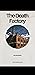 The Death Factory