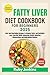 Fatty Liver Diet Cookbook f...
