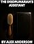 The Disciplinarian's Assistant by Alex     Anderson