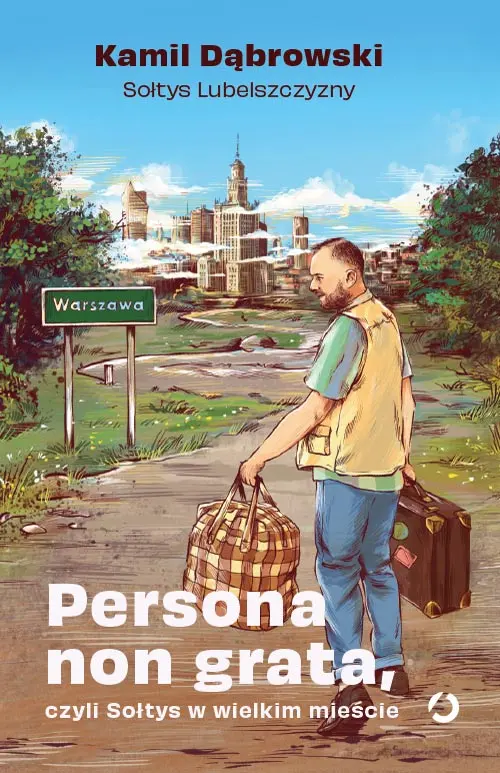 Persona non grata, czyli Sołtys w wielkim mieście