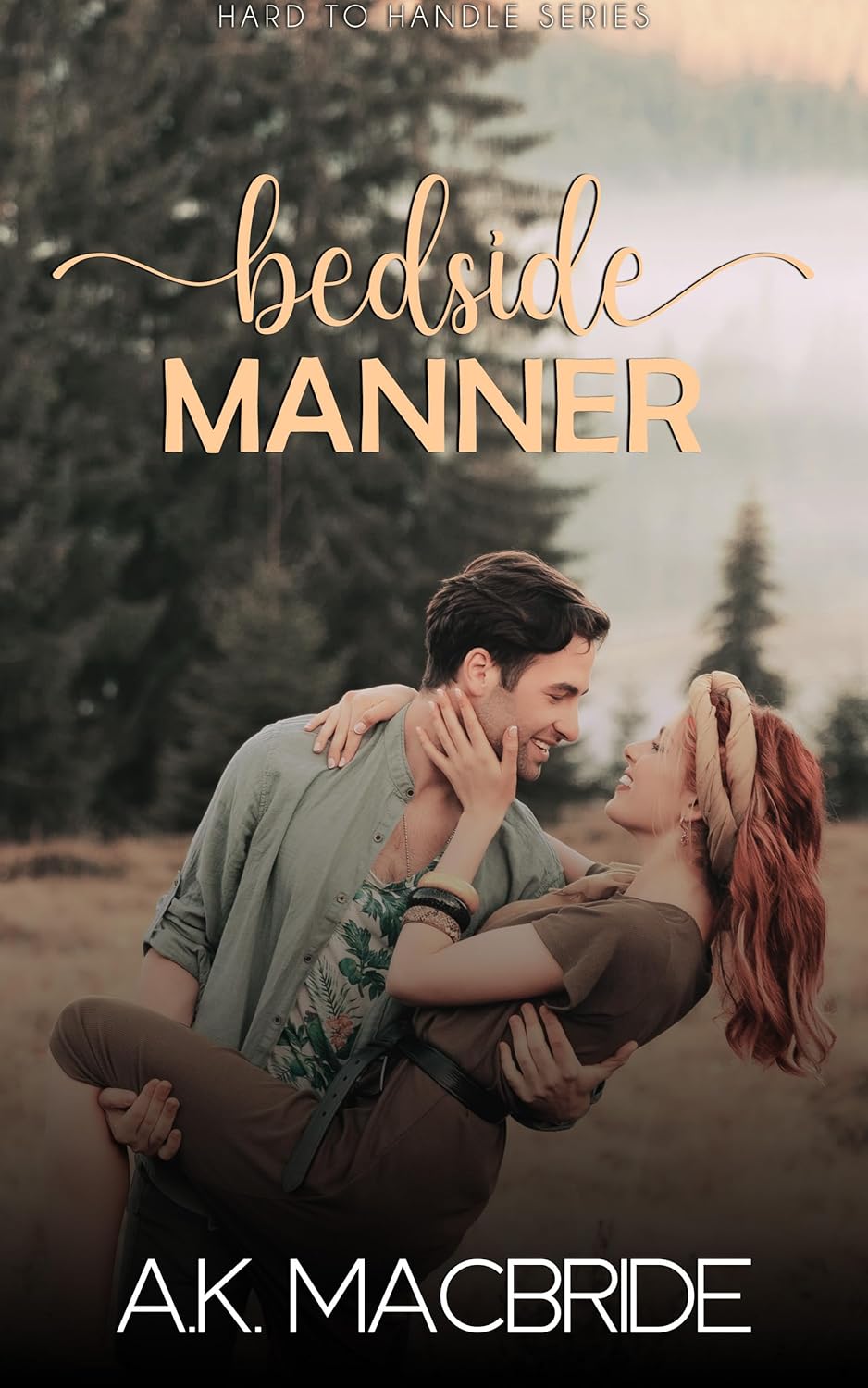 Bedside Manner (Hard to Handle Book 2)