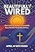 Beautifully Wired: 50 Trait...