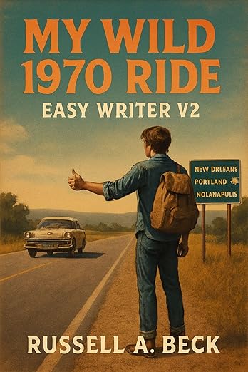 My Wild 1970 Ride: Easy Writer V2