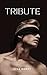 Tribute