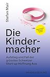 Die Kindermacher:...