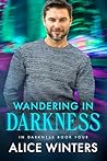 Wandering in Dark...
