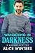 Wandering in Darkness