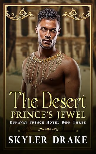 The Desert Prince's Jewel (Runaway Prince Hotel #3)