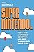 Super Nintendo: How One Japanese Company Helped the World Have Fun