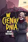 W cieniu dnia