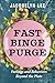 Fast Binge Purge: Feelings ...
