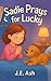 Sadie Prays For Lucky : Chr...