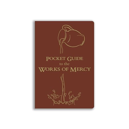 Pocket Guide to the Works of Mercy