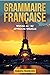 Grammaire Française by Fabien François