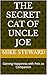 The Secret Cat of Uncle Joe...